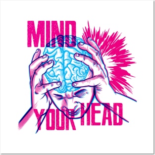 Mind your head Posters and Art